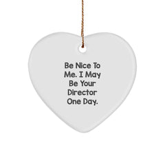 Funny Director Gifts from Friends, Heart Ornament for Director One Day, Christmas Unique Gifts for Him - Image 1