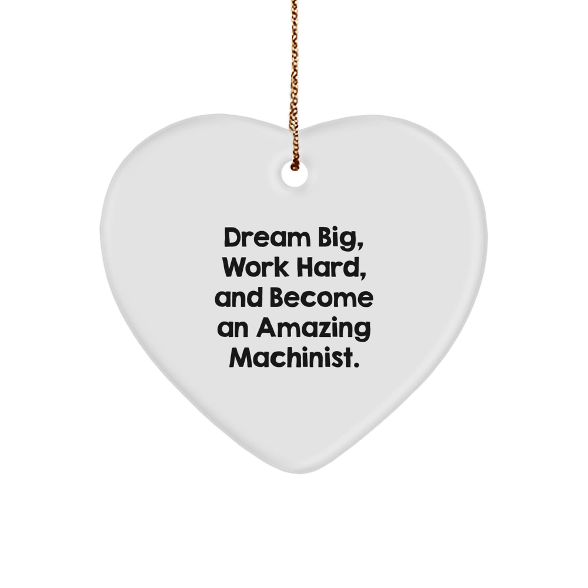 Funny Inspirational Machinist Heart Ornaments Gifts from Dad to Son for Machinist Men Christmas Unique Gifts - Image 1