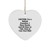 Funny Executive Gifts: Heart Ornament from Retirement, 'Caution: I'm A Retired Executive... Stay At Your Own Risk!' Gifts for Executives, Men, Women, Friends, Coworkers, Family from Family - Image 1