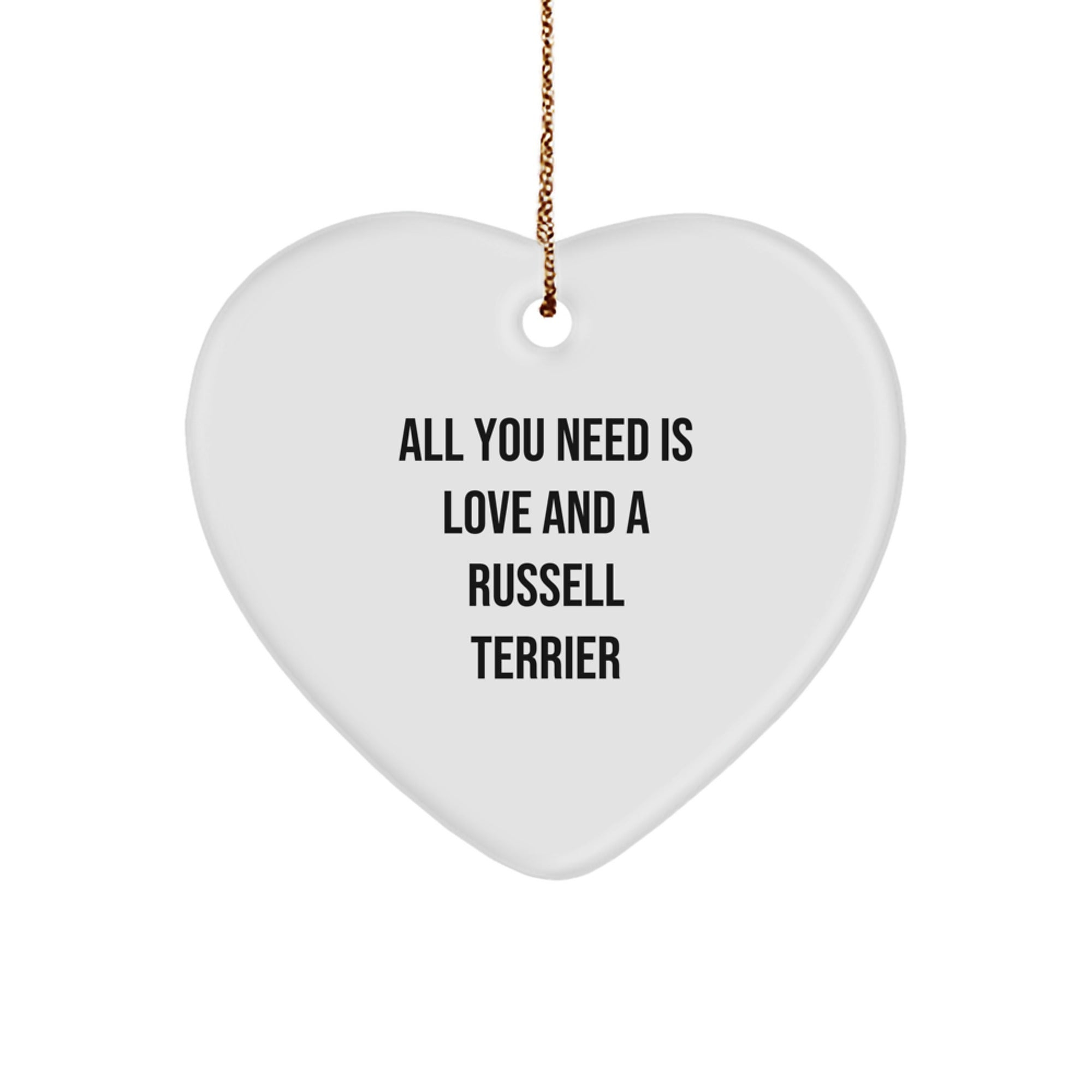 Funny Russell Terrier Dog Gifts from Friends - All You Need Is Love Heart Ornament for Russell Terrier Dog Lovers - Christmas Unique Gifts for Russell Terrier Dog Owners - Image 1