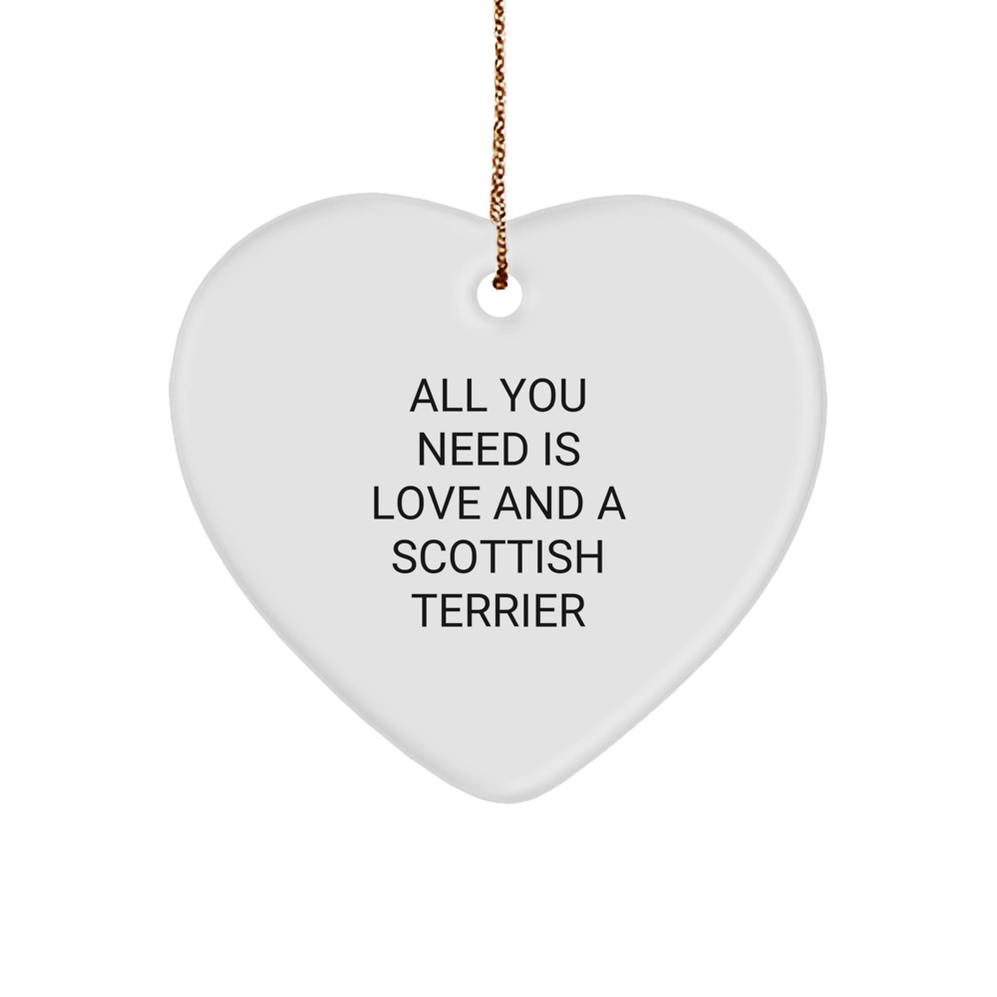 Funny Scottish Terrier Dog Gifts from Men to Friends - Heart Ornament with Inspirational Quote, Perfect Christmas Unique Gifts for Her, Him, or Scottish Terrier Dog Lovers - Image 1