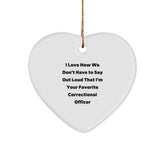 Funny Correctional Officer Heart Ornament, Gifts from Men, Gifts for Correctional Officer, Christmas Unique Gifts - Image 1