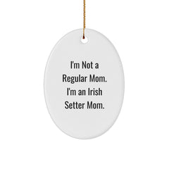 Irish Setter Dog Gifts from Mom - Funny Oval Ornament for Christmas - Image 1