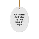 Air Traffic Controller Gifts from Friends - Oval Ornament, 'Air Traffic Controller By Day. Ninja By Night.' Quote, Christmas Unique Air Traffic Controller Oval Ornaments for Men - Image 1