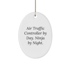 Air Traffic Controller Gifts, Air Traffic Controller By Day. Ninja By Night. Oval Ornament, Funny Quote, Christmas Unique Gifts from Friends - Image 1