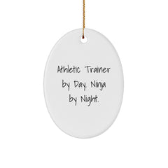 Athletic Trainer Gifts from Friends - Oval Ornament 'By Day. Ninja By Night.' - Christmas Unique Gifts - Image 1