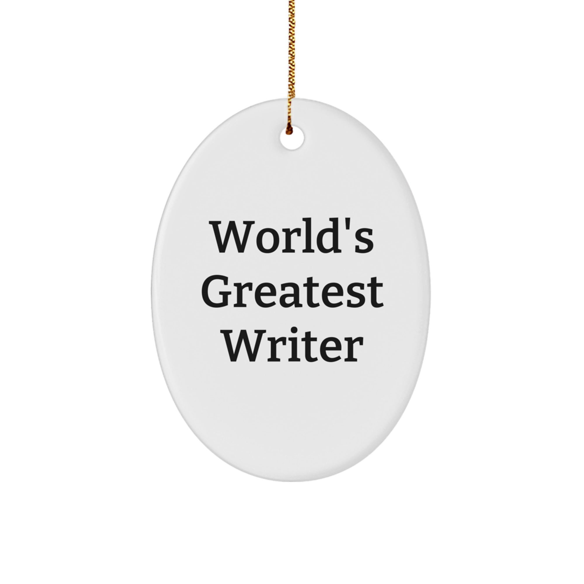 Gifts from Family to World's Greatest Writer Oval Ornament for Christmas Unique - Image 1