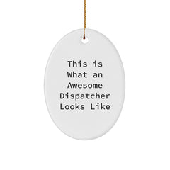 Funny Dispatcher Gifts - This Is What An Awesome Dispatcher Looks Like Oval Ornament, Christmas Unique Gifts from Men to Women, Friends, Coworkers, Family - Image 1