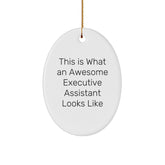 Funny Executive Assistant Gifts for Friends, Coworkers, or Family - 'This Is What An Awesome Executive Assistant Looks Like' Oval Ornament, White, Christmas - Image 1