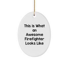Funny Firefighter Gifts from Friends to Awesome Firefighter Men, This Is What An Awesome Firefighter Looks Like Oval Ornament for Christmas - Image 1