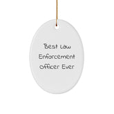 Funny Law Enforcement Officer Gifts from Family - Best Law Enforcement Officer Ever Oval Ornament for Christmas - Image 1
