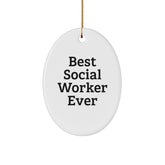Social Worker Gifts from Family - Best Social Worker Ever Oval Ornament, Christmas Unique Gifts for Social Workers - Image 1