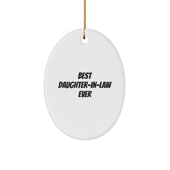 Daughter-in-law Gifts from Men - Best Daughter-in-law Ever Oval Ornament, Christmas Unique Presents for Daughter-in-law, Funny Quote Gifts - Image 1