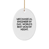Mechanical Engineer Gifts for Christmas - Oval Ornament, 'Mechanical Engineer By Day, World's Best Mom By Night.' - Gifts from Mom to Mechanical Engineer - Image 1