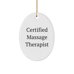 Massage Therapist Gifts from Friends, 'Certified Massage Therapist' Oval Ornament, Funny Christmas Unique Gifts for Her Him - Image 1