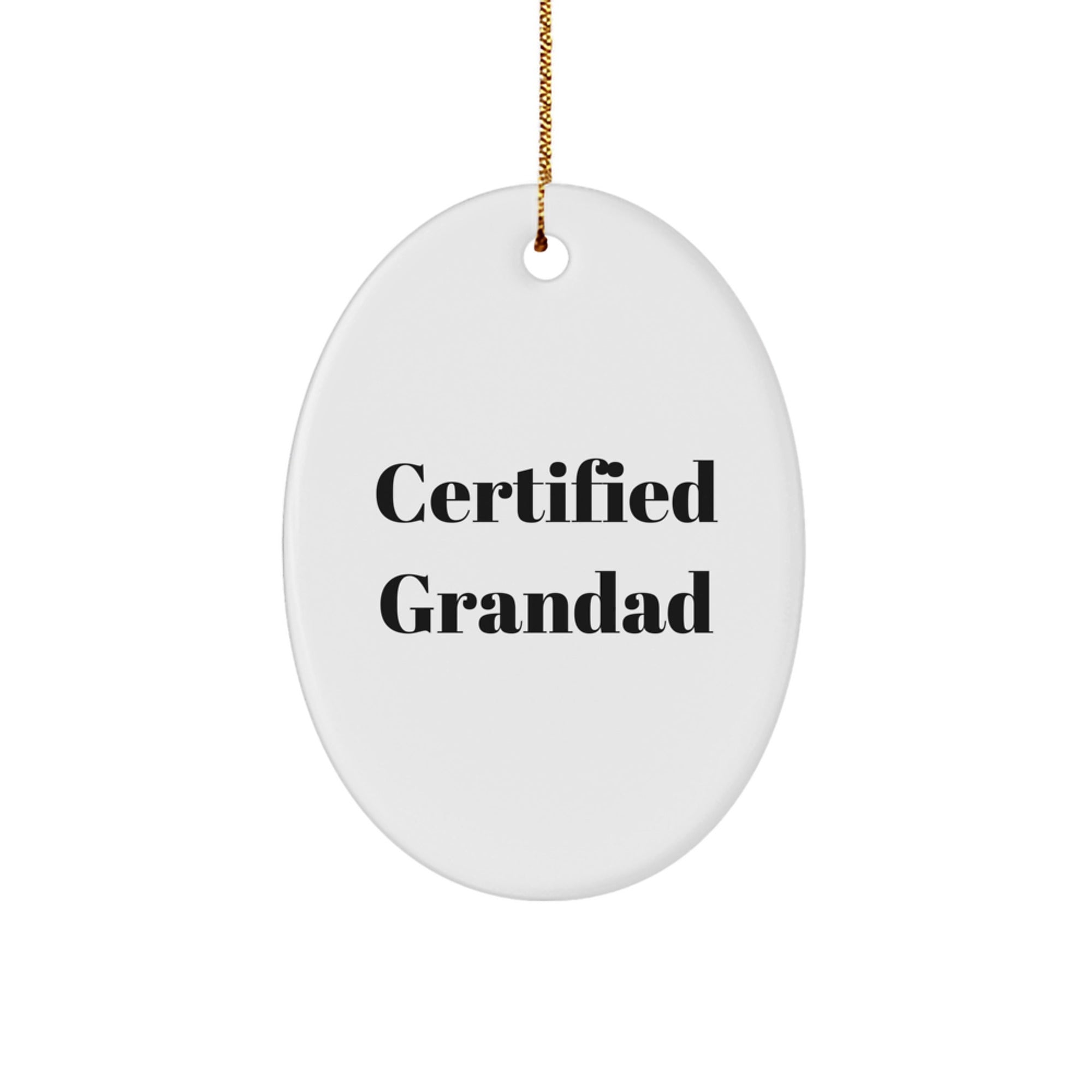 Funny Grandad Gifts from Grandkids - Oval Ornament for Men, 'Certified Grandad' Quote, Christmas Memorable Present for Family - Image 1