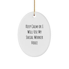 Funny Social Worker Gifts from Friends - Keep Calm Or I Will Use My Social Worker Voice Oval Christmas Ornament for Social Worker Woman - Image 1