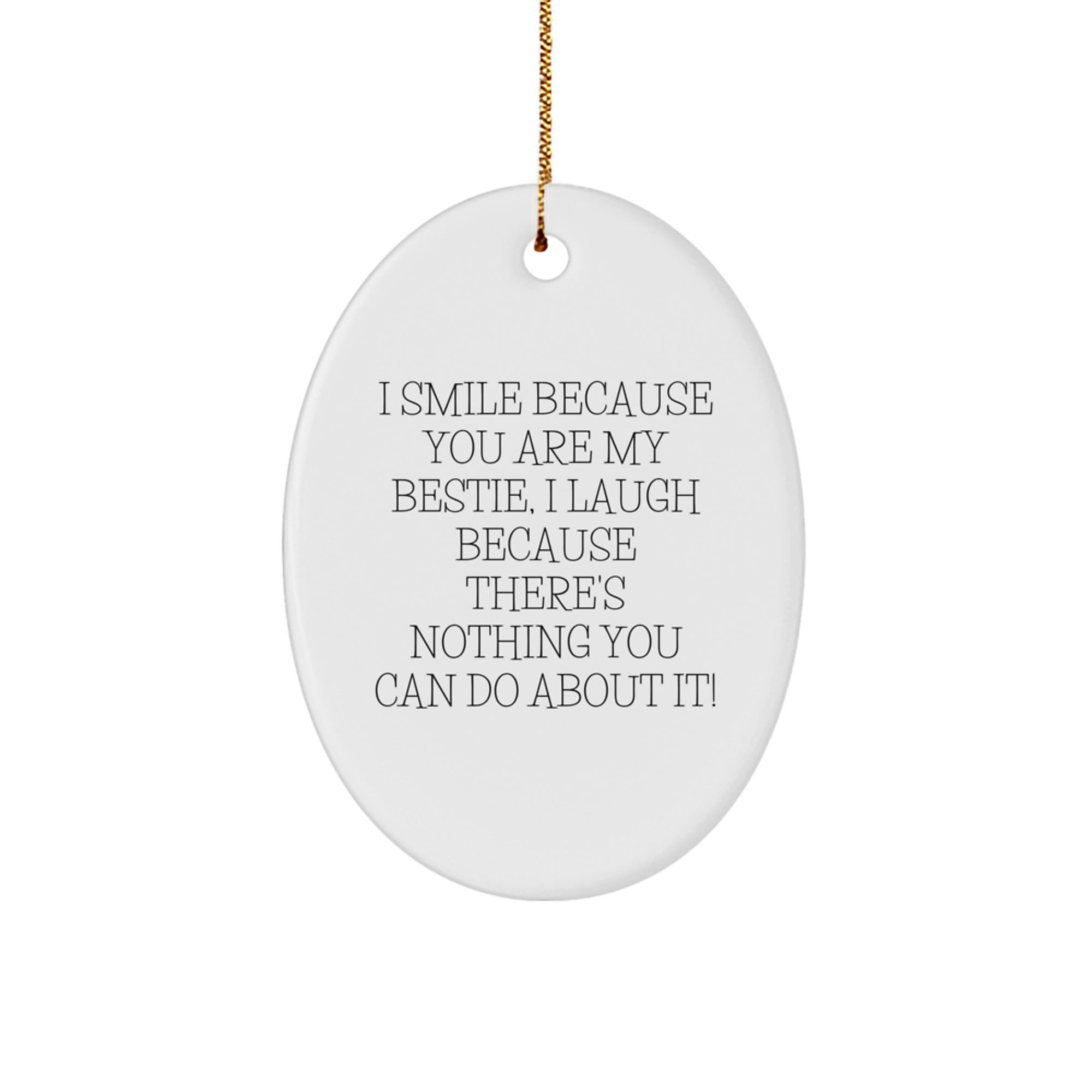 Funny Bestie Gifts from Friends, Oval Ornament for Bestie Women, Christmas Unique Bestie Presents - Image 1
