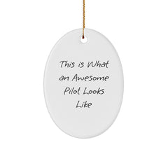 Funny Pilot Gifts from Friends for Christmas - Oval Ornament with Quote 'This Is What An Awesome Pilot Looks Like' - Image 1
