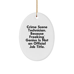 Funny Crime Scene Technician Oval Ornament Gifts from Men, Women, or Friends - Unique Christmas Unique Gifts for Crime Scene Technicians, Oval Ornament Decorations - Image 1