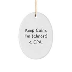 CPA Gifts from Friends, Funny Keep Calm Oval Ornament for Christmas, I'm (almost) A CPA. - Image 1