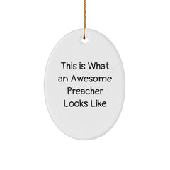 Funny Preacher Gifts for Men This Is What An Awesome Preacher Looks Like Oval Ornament, Gifts from Family, Christmas Unique Gifts for Preachers - Image 1
