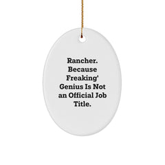 Funny Rancher Gifts from Family - Oval Ornament for the Rancher Man - Christmas Unique Gifts for Men - Rancher Lover's Present - Image 1