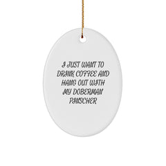 Doberman Pinscher Dog Lovers' Christmas Unique Gift Ideas - Oval Ornament, Funny Quote, Gifts from Family, for Home Decor - Image 1