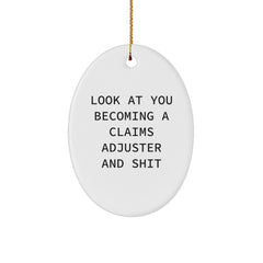 Funny Claims Adjuster Gifts for Men from Friends, Look At You Becoming A Claims Adjuster, Christmas Unique Ornaments for Home Decor - Image 1