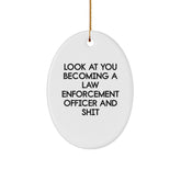 Funny Law Enforcement Officer Oval Ornament Gifts from Friends and Family for Christmas Unique - Image 1