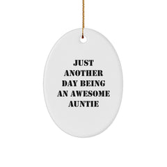 Auntie Love Christmas Oval Ornament Gifts from Family, Funny Quote Just Another Day Being An Awesome Auntie - Image 1