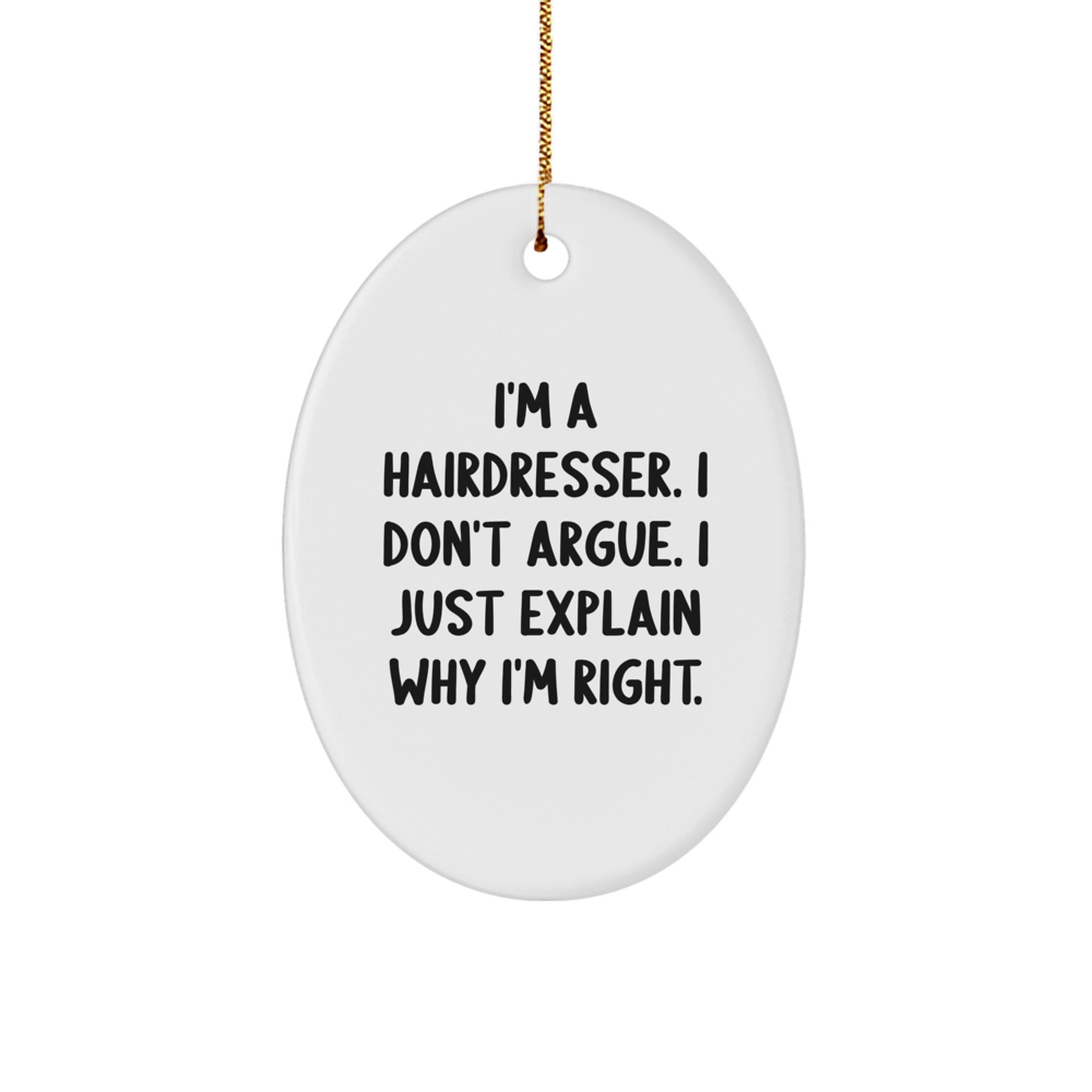 Hairdresser Oval Ornament Gifts from Friends for Hairdresser Funny Quote Christmas Unique - Image 1
