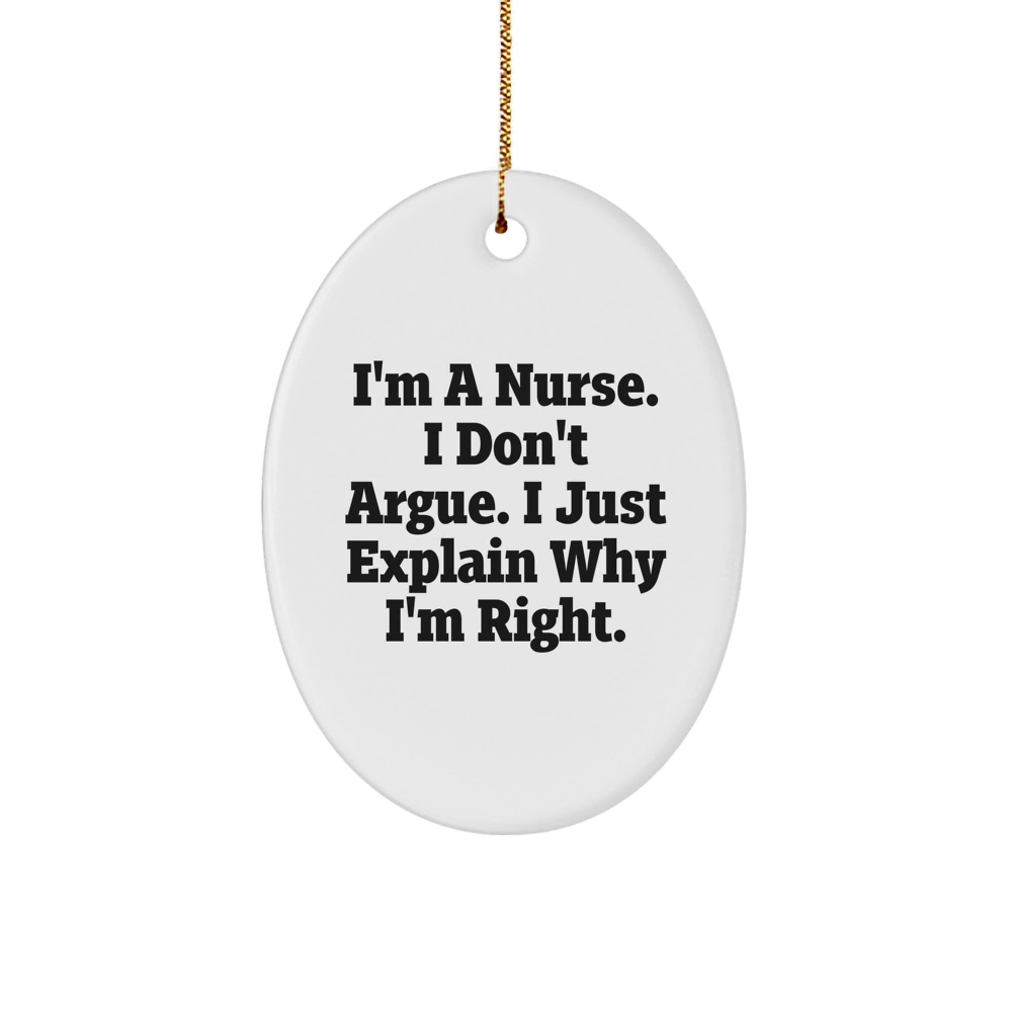 Funny Nurse Oval Ornament Gifts from Men to Nurses on Christmas Unique Gifts - Image 1