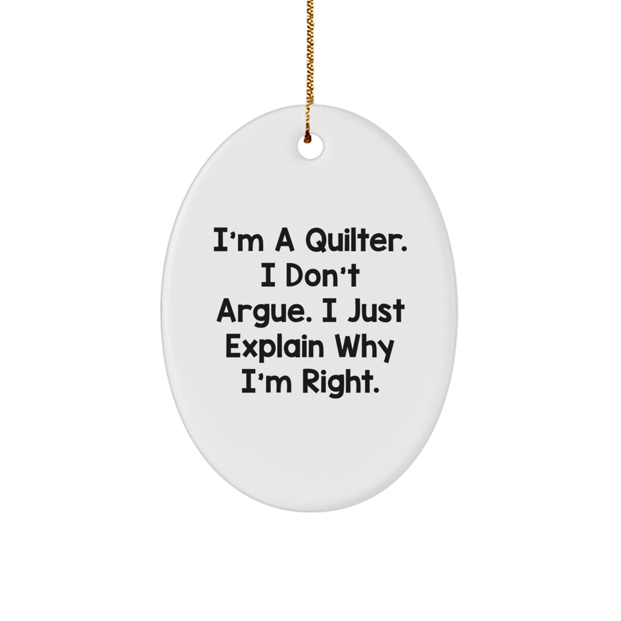 Funny Quilter Gifts from Friends for Quilter, Oval Ornament Christmas Unique Ideas - Image 1