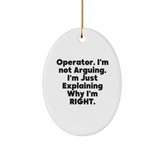 Funny Operator Oval Ornament Gifts from Men to Operator - Christmas Unique Gifts for Operator, Operator Decorations, Operator Humor - Image 1