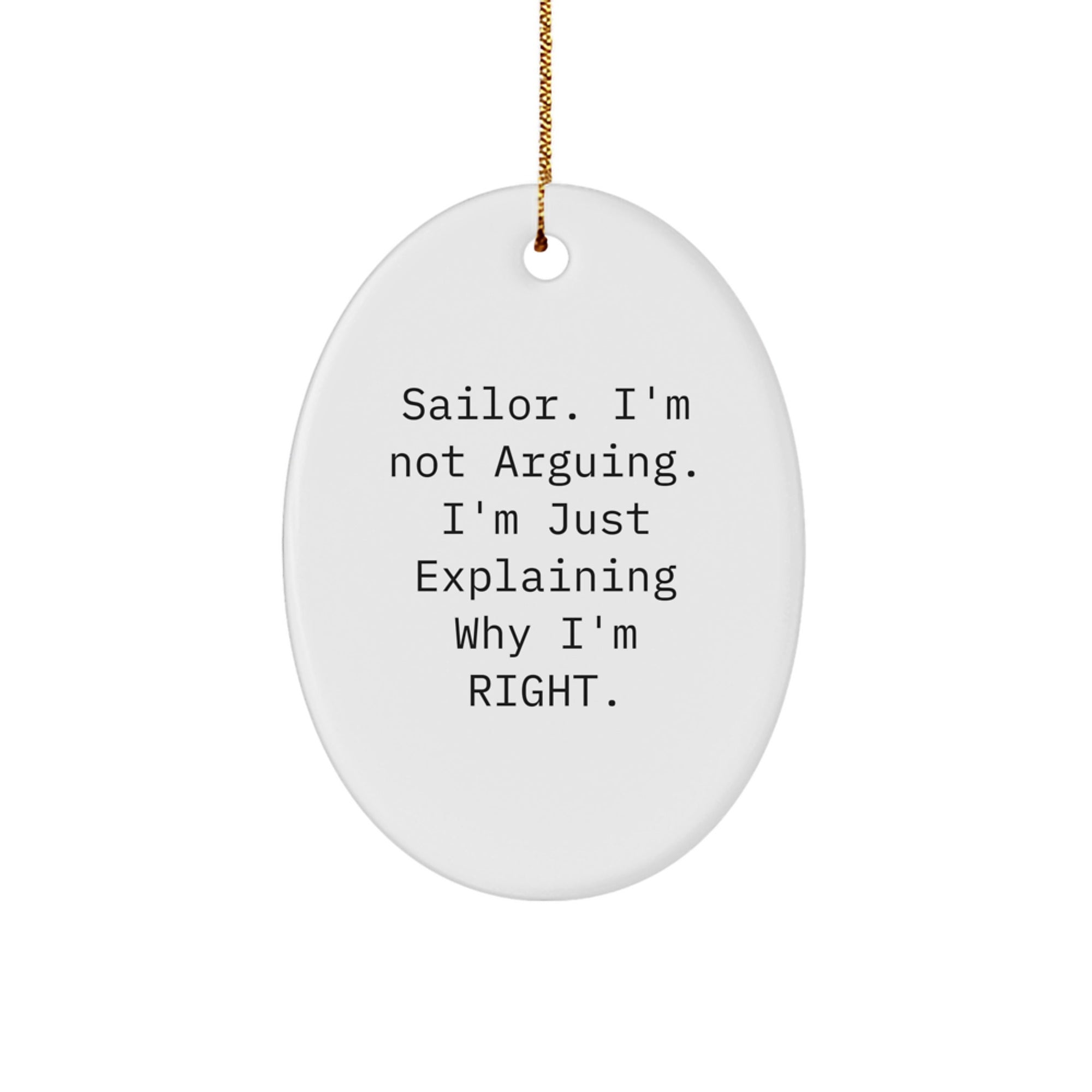 Unique Sailor Gifts from Friends for Christmas - Funny Oval Ornament - Image 1