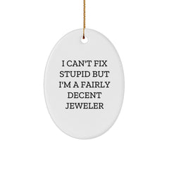 Funny Jeweler Gifts for Men from Friends and Family - Oval Ornament White Color - Image 1