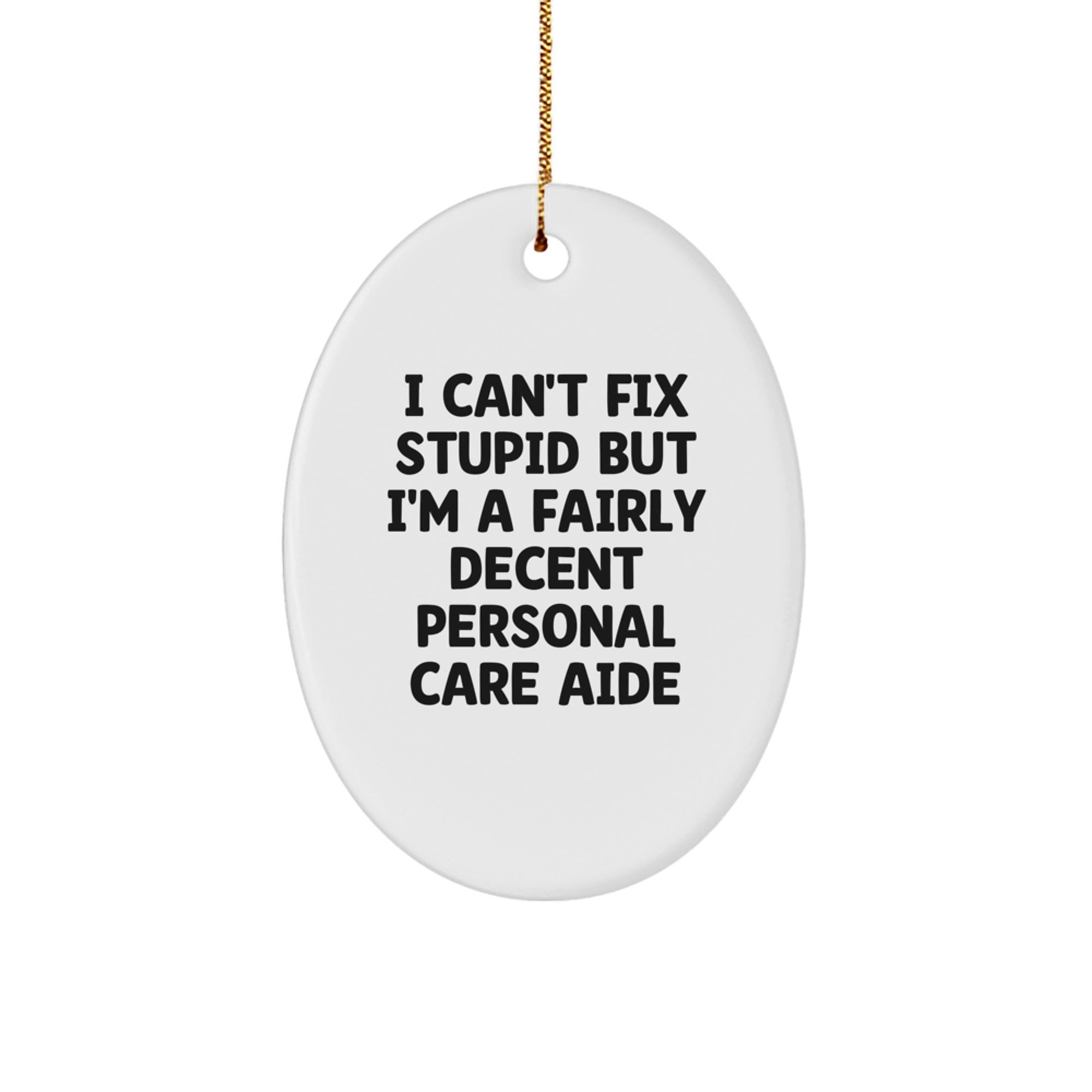 Funny Personal Care Aide Oval Ornament Gifts from Men to Friends and Family, Merry Christmas Unique Personal Care Aide Decorations for Personal Care Aide - Image 1