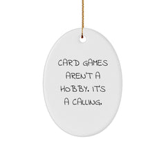 'Card Games' Soothe The Soul, Oval Ornament Gifts From Family To Friends, Christmas Unique Oval Ornament Card Games Calling - Image 1