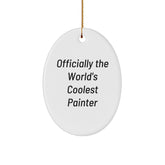 Funny Painter Gifts from Friends, 'Officially The World's Coolest Painter' Oval Ornament for Christmas, Gifts for Painter Enthusiasts - Image 1