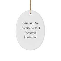 Funny Personal Assistant Gifts from Family for Christmas - Oval Ornament 'Officially The World's Coolest' - Image 1