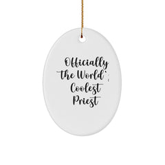 Funny Priest Gifts for Men - Officially The World's Coolest Priest Oval Ornament, White, 3.25' Tall, Perfect for Christmas - Image 1