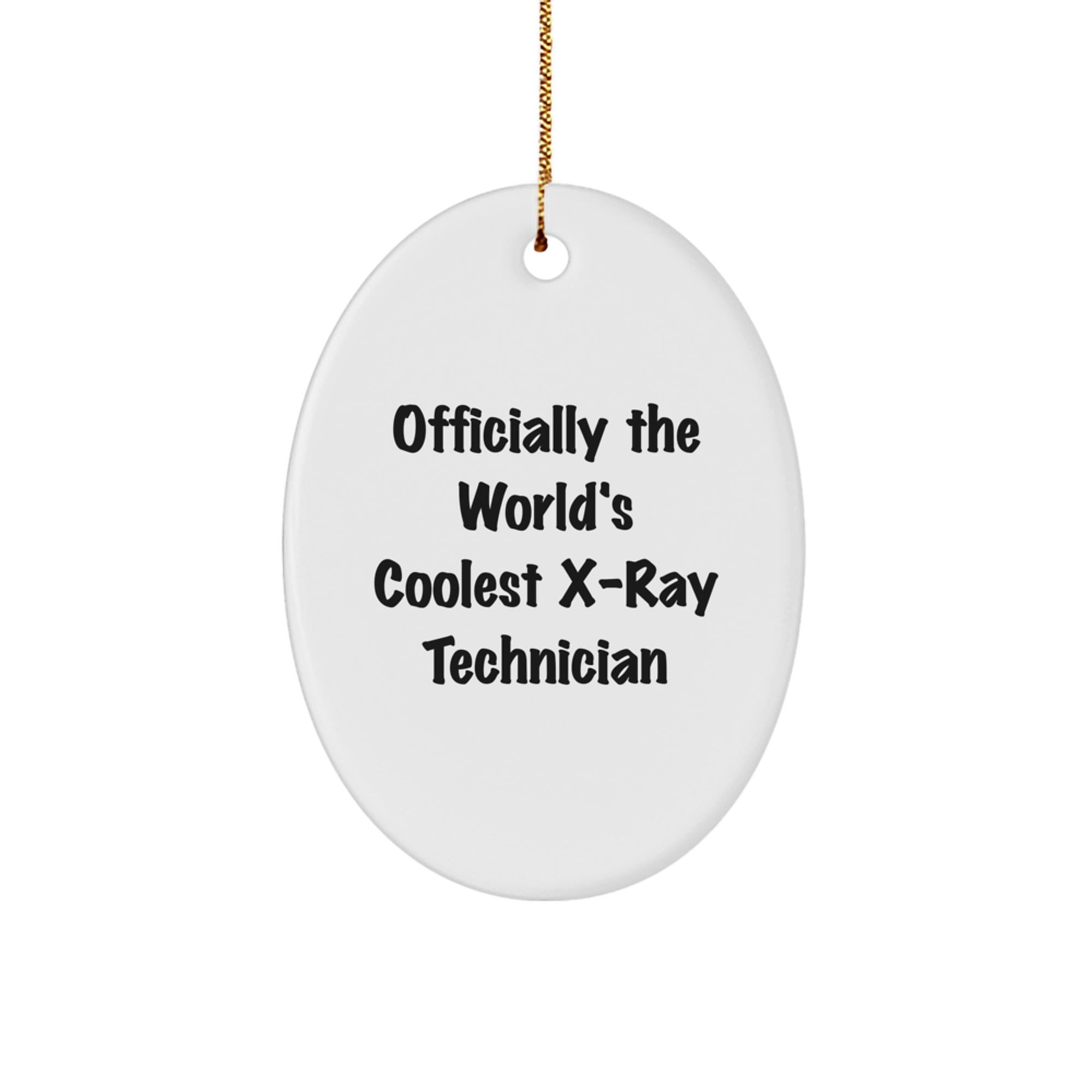 Funny X-Ray Technician Gifts for Men, Officially The World's Coolest X-ray Technician Oval Ornament, Christmas Unique Decorations - Image 1