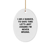 Banker Humor Oval Ornament Gifts from Friends to Banker, Christmas Unique presents for Men and Women - Image 1