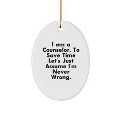 Counselor Gifts from Friends, Oval Ornament with Funny Quote, Unique Christmas Unique Gifts for Counselor, White Oval Shaped Ornament with High-Gloss Finish, Gifts for Counselor - Image 1