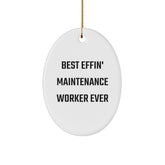 Funny Maintenance Worker Gifts from Friends for Best Effin' Maintenance Worker Ever Oval Ornament, Christmas Unique Presents for Men - Image 1