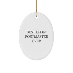 Funny Postmaster Gifts from Friends for Him, Oval Ornament Best Effin' Postmaster Ever, Christmas Unique Presents - Image 1