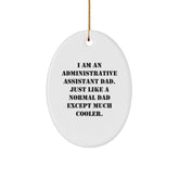 Funny Administrative Assistant Dad Oval Ornament Gifts for Men from Coworkers, Unique Christmas Unique Gifts for Office - Image 1