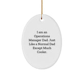 Cool Dad Operations Manager Oval Ornament, Funny Gift from Men to Operations Manager, Unique Christmas Unique Gifts for Family - Image 1