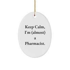 Funny Pharmacist Gifts - Keep Calm, I'm (almost) A Pharmacist. Oval Ornament, Gifts from Family to Pharmacist, for Christmas - Image 1